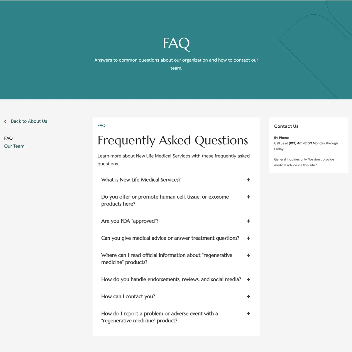 Screenshot of a healthcare organization's FAQ page. A teal banner carries the heading FAQ over a one-line summary, and below it a three-column layout places a section menu on the left, a white content card in the middle holding the heading Frequently Asked Questions and eight collapsed accordion rows with plus buttons, and a Contact Us card on the right.